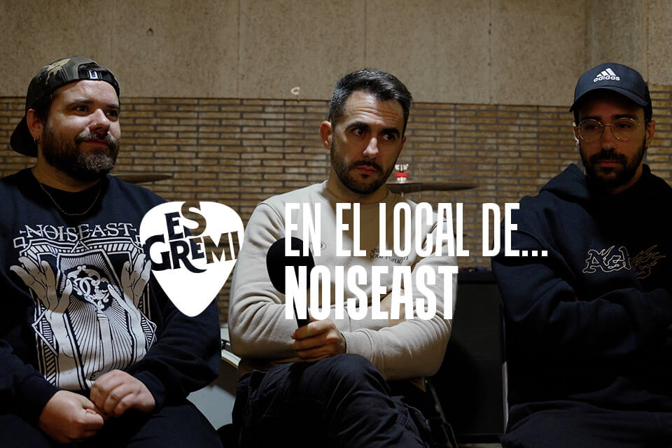 En el local de…NOISEAST